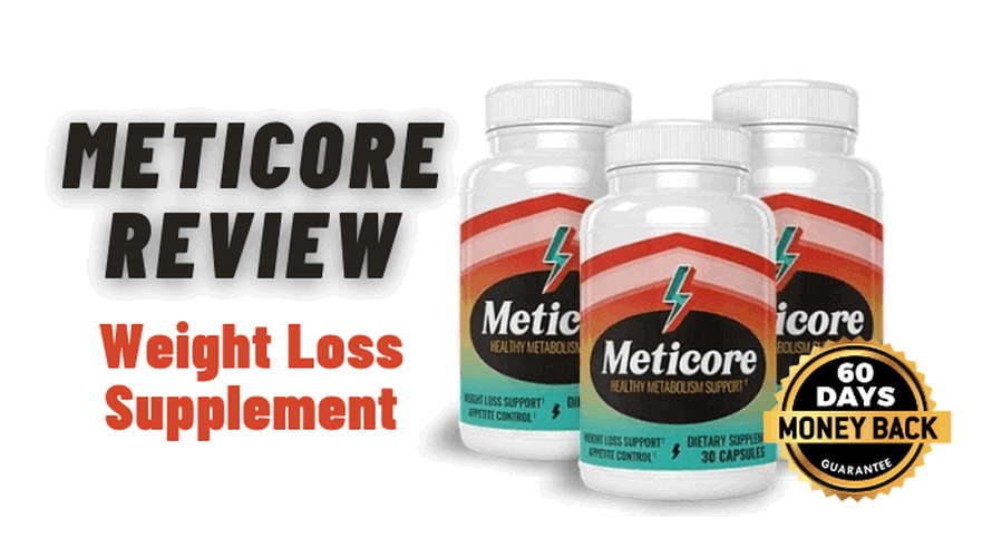 Meticore Reviews: Better Metabolism Ensured!